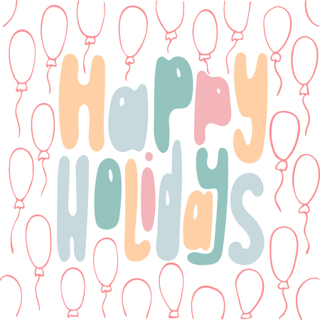 Unique hand-drawn lettering quote with a phrase Happy Holidays.のイラスト素材