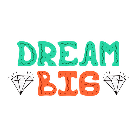 Bright hand-drawn lettering with diamonds - Dream big.のイラスト素材