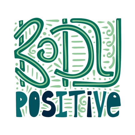 Body positive. Hand-drawn motivational lettering. Isolated quote for postcards and banners. Vector illustration made by hand.のイラスト素材