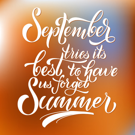September tries its best to have us forget summer lettering. Elements for invitations, posters, greeting cards. Seasons Greetingsのイラスト素材