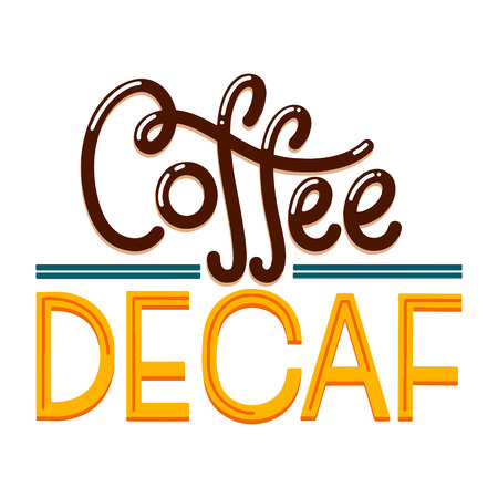 Caffeine free hand drawn text. Lettering with quote about decaf coffee.の写真素材