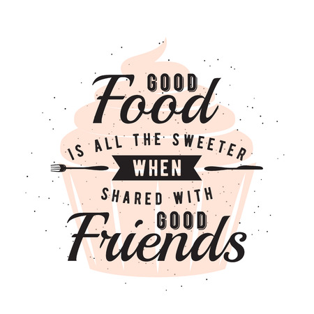Food related typographic quote. Vector illustration. Printable design elements.のイラスト素材