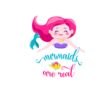 Mermaids are real. Mermaid little girl, bubbles and cute fish. Inspiration quote about summer. Typography design for print, poster, invitation, t-shirt. Vector illustrationのイラスト素材