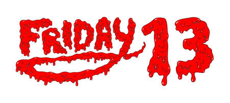 Friday 13 - cartoon bloody lettering  isolated on white background. Good for web and social media...
