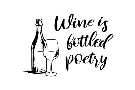 Wine is bottled poetry text with composition of bottle and glass, editable stroke lettering contour on white backgroundのイラスト素材