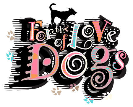 Vector illustration of a dog-loving sloganのイラスト素材