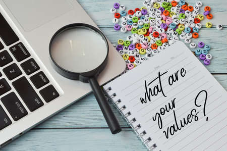 Notebook written with WHAT ARE YOUR VALUES?