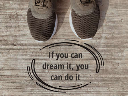 Motivational and inspirational quote with phrase IF YOU CAN DREAM IT, YOU CAN DO ITの写真素材