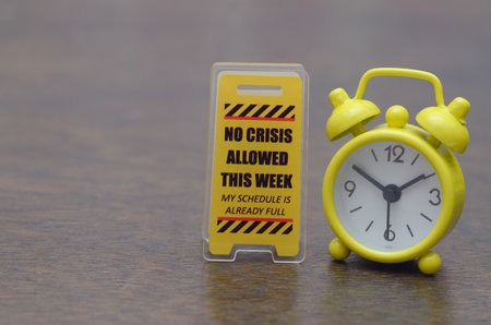 No Crisis Allowed This Week â Schedule Full and Overwhelmed Humor Signboard Conceptの写真素材