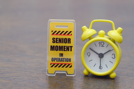 text that reads, SENIOR MOMENT IN OPERATION, a witty phrase for a temporary lapse in memory or...