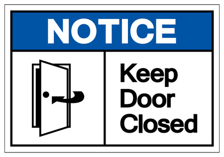 Notice Keep Door Closed Symbol Sign, Vector Illustration, Isolate On White Background Label. EPS10のイラスト素材