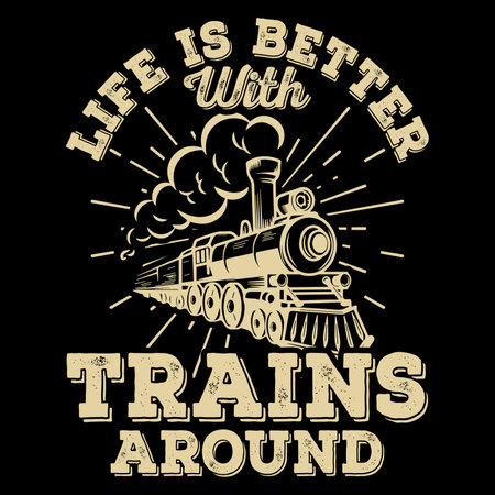 Life Is Better With Trains Around Funny Train Station Retro Vintage Train T-shirt Designのイラスト素材