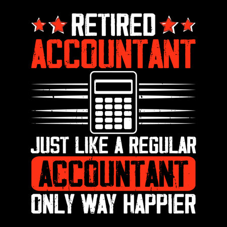 Funny Retired  Accounting Retro Vintage Accountant T-shirt Designのイラスト素材