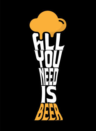 All you need is beer typography vector illustrationのイラスト素材