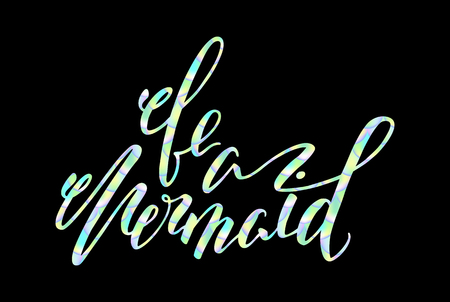 Be a mermaid lettering inscription. Fish scale pattern. Modern calligraphy brush pen vector illustration. Be a mermaid brush pen calligraphy isolated. Mermaid inspirational quote. Summer poster decorのイラスト素材