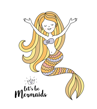 Cute little mermaid. Under the sea vector illustration. Let's  be mermaidsのイラスト素材