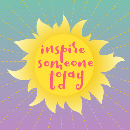 Inspire someone today! Quote on a sunny background.のイラスト素材