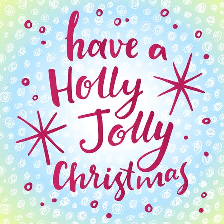 Have a holly jolly christmas card, white and red colors.のイラスト素材