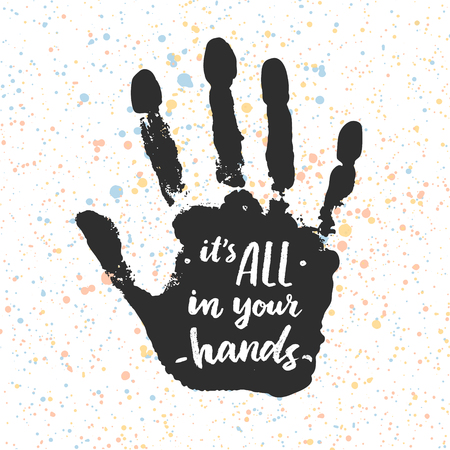 Its all in your hands. Calligraphic inspiration quote.のイラスト素材