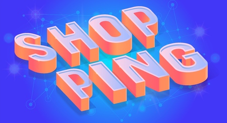 Shopping 3d Word, Glossy Extruded Text Title, Isometric Projection Vector Typography Template, Online Shop Sales Advertising Poster, Internet Store Web Banner Design Element on Gradient Backgroundのイラスト素材
