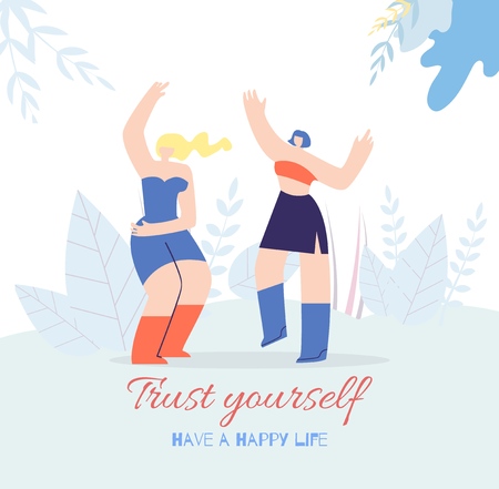 Trust Yourself Motivational Text Have Happy Life Slogan Card Vector Style Illustration Cute Cartoon Girls Dancing Outdoors Flourish Copy Space Banner People Inspirational Template Great Change Wisdomのイラスト素材