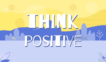 Banner Template with Motivation Quote Think Positive in Vector Floral Design Flat Illustration of...