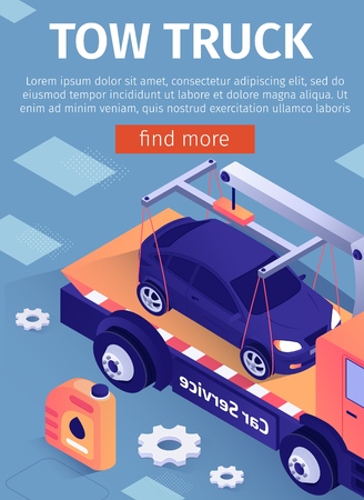 Poster for Advertising Tow Truck Car Assistance Service. Mobile Application for Online Workshop, Auto Garage, Repair Station. Vector 3d Illustration with Isometric Evacuator Transporting Crashed Sedanのイラスト素材