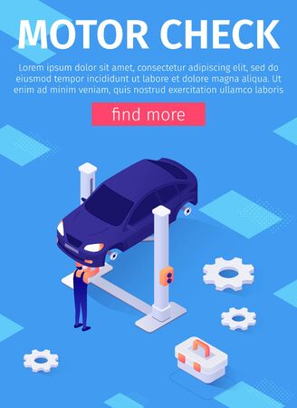 Media Poster Advertises Motor Check Car Service. Master Stands under Sedan Raised by Twin Post Lifts. Mechanic Use Tools Troubleshooting and Working to Repair Engine. Vector 3d Illustrationのイラスト素材