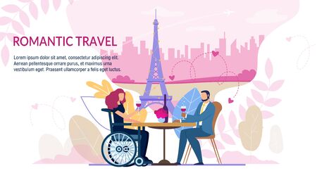 Romantic Travel for Everyone Advertising Poster Design with Motivation Text. Disabled Woman in Wheelchair on Dating with Man Sitting at Outdoor Cafe in Paris. Dreams Come True. Vector Illustrationのイラスト素材