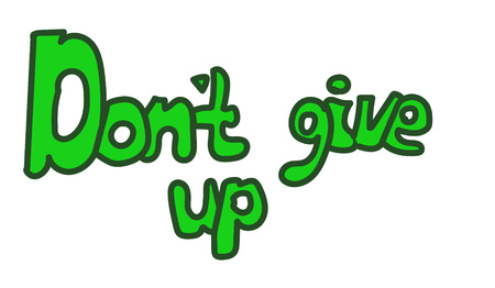Don't give up phraseのイラスト素材