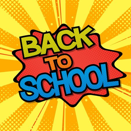 Back to school design template in retro comic style speech bubble. Comic sound effect in pop art style. Vector illustration.のイラスト素材