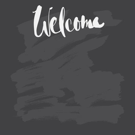 Hand-drawn lettering Welcome phases and brush stroke on a blackboard.のイラスト素材