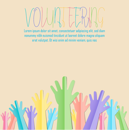 Colorful Raised hands up with text for volunteering or follow your dreams vector concept paper cut style.のイラスト素材