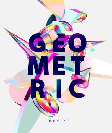 Colorful iridescent geometric shapes. Abstract poster design with cubes, circles, cones and letters.のイラスト素材