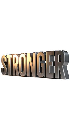 3D render of the word Stronger isolated on white background.の写真素材