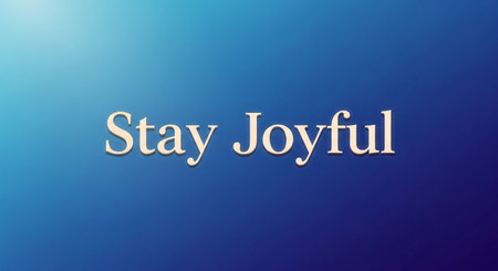 Stay Joyful. Inspirational quote. Motivational background.の写真素材