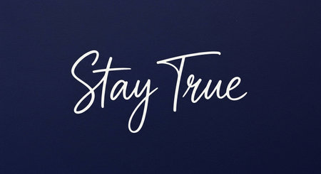 Stay True - handwritten text on a blue background. Motivational conceptの写真素材
