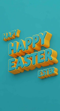 A colorful 3D Easter greeting with happy text on a teal background