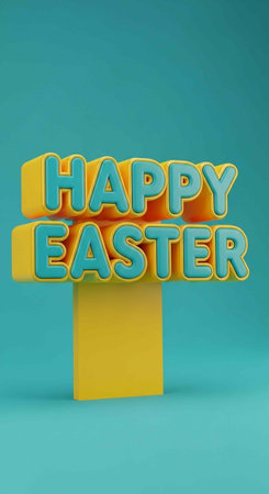 A 3D rendered HAPPY EASTER sign in teal with yellow outline, placed on a yellow block against a...