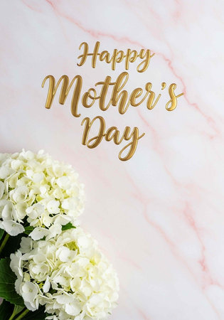 A beautiful Happy Mother's Day message with white flowers on a marble background