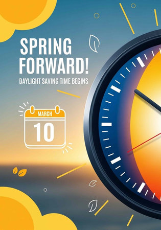 A colorful illustration of a clock and calendar reminding people to spring forward for daylight...