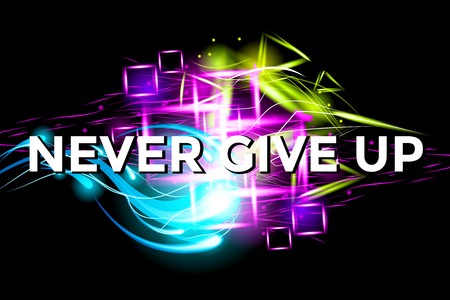 Never Give Up. Fitness Motivation bright Poster with Light Effect Background. Inspiration text. Quote Typographic Poster Template. Vector Design Illustrationのイラスト素材