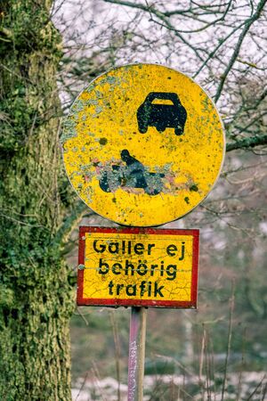 Old worn no traffic sign