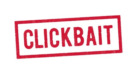 Vector illustration of the word Clickbait in red ink stampのイラスト素材