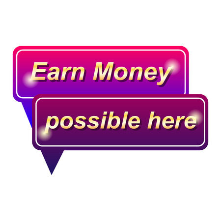 Earn money possible here tag, message on white background, in a beautiful frame. Vector Illustrationのイラスト素材