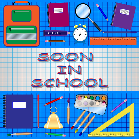 School supplies. Poster "soon in school". Vector Illustrationのイラスト素材