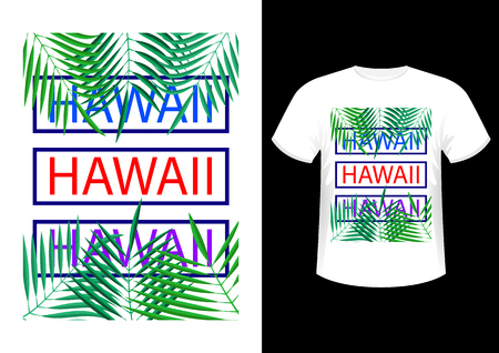 Hawaii, Stylish fashionable design slogan, symbol,  graphics and print on a t-shirt, vector illustrationのイラスト素材