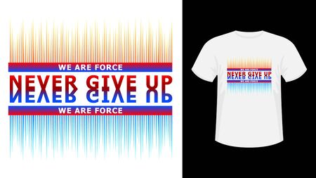 Slogan Never give up lettering colorful print white T-shirt.のイラスト素材