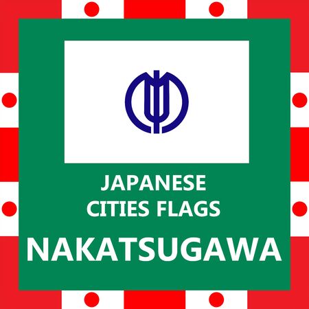 Flag of Japanese city Nakatsugawaのイラスト素材