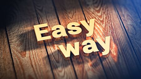 The words Easy way is lined with gold letters on wooden planks. 3D illustration image